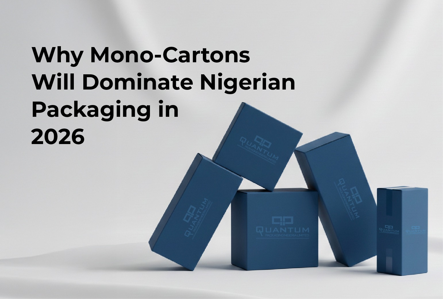 why-mono-cartons-will-dominate-nigerian-packaging-in-2026